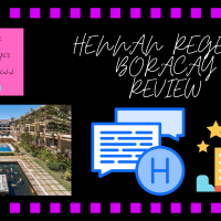 A Budget-Friendly Beachfront Hotel in Boracay (A Review of Hennan Regency Boracay)